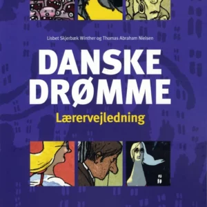 Danske drømme, Lærervejledning
