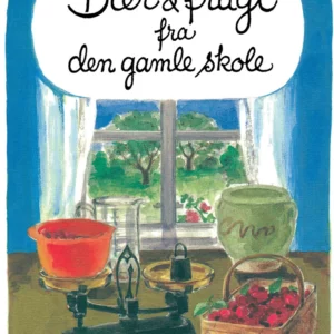 Bær & frugt fra den gamle skole