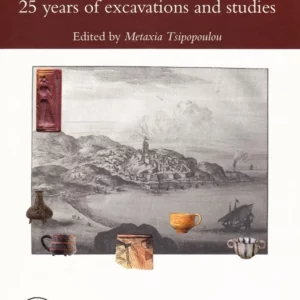 Petras, Siteia - 25 years of excavations and studies