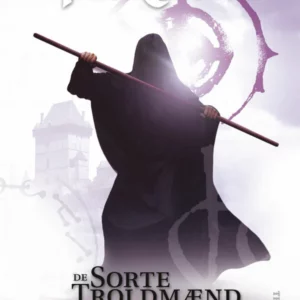 De Sorte Troldmænd #3: Højmagien