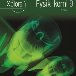 Xplore Fysik/kemi 9 Elevbog