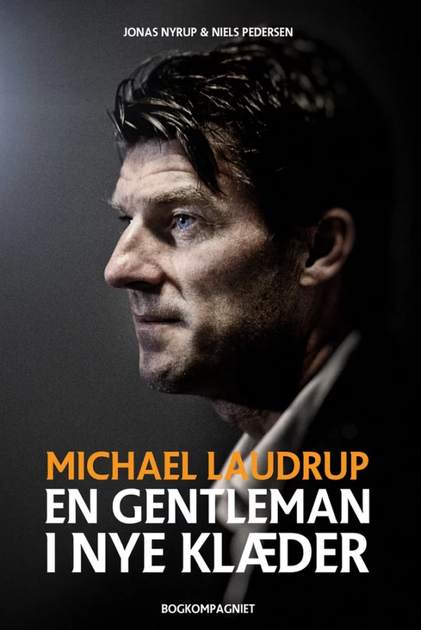 Michael Laudrup  -  En Gentleman i nye klæder