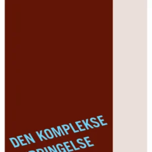 Den komplekse anbringelse