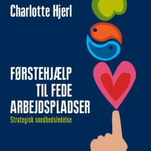 Førstehjælp til fede arbejdspladser