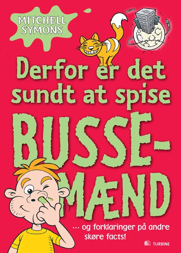 Derfor er det sundt at spise bussemænd og forklaringer på andre skøre facts