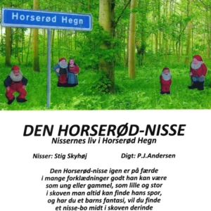 Den Horserød-nisse - nissernes liv i Horserød Hegn