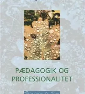 Pædagogik og professionalitet