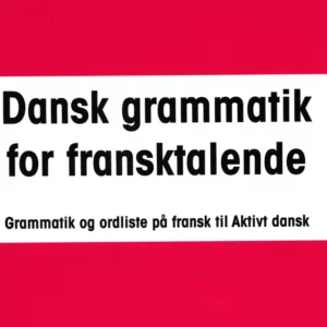 Dansk grammatik for fransktalende