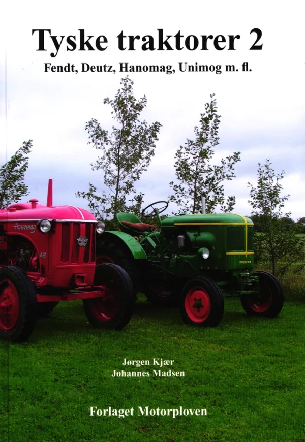 Tyske traktorer Fendt, Deutz, Hanomag, Unimog m.fl.