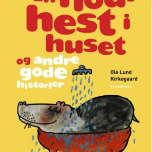 En flodhest i huset og andre gode historier