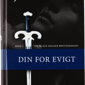 The Black Dagger Brotherhood #2 Din for evigt