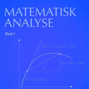 Matematisk analyse. Bd.1