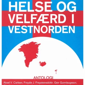 Arbejde, helse og velfærd i Vestnorden