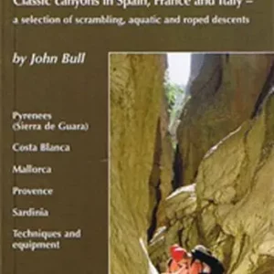 Canyoning: Classic canyons in Spain, France and Italy
