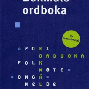 Bokmålsordboka : definisjons- og rettskrivningsordbok