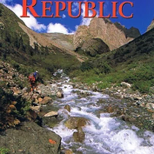 Kyrgyz Republic: Heart of Central Asia