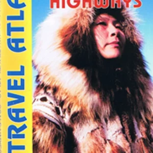 Alaska, Dempster and Dalton Highways Travel Atlas
