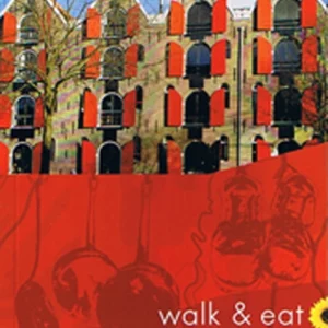 Walk & Eat Amsterdam