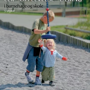 Lek - opplevelse - læring