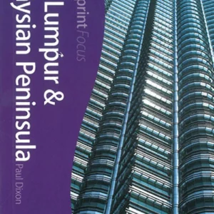 Kuala Lumpur & Malaysian Peninsula