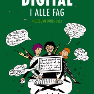 Å være digital i alle fag