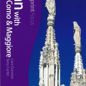 Milan with Lakes Como & Maggiore: Includes Lake Orta