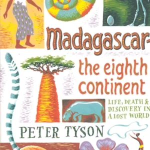 Madagascar: The Eight Continent