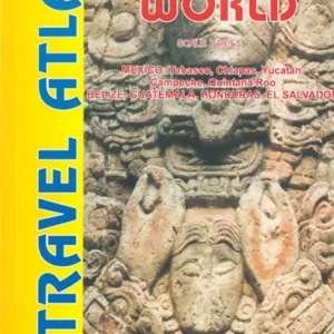 Mayan World Travel Atlas