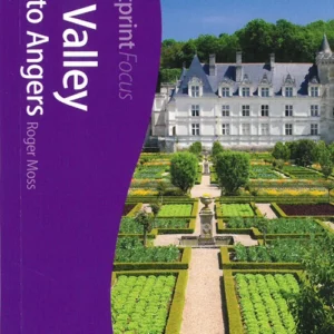 Loire Valley: Tours to Angers