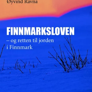Finnmarksloven - og retten til jorden i Finnmark