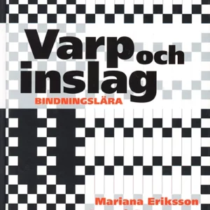 Varp och inslag : bindningslära  (2.utg.)