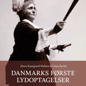 Danmarks første lydoptagelser