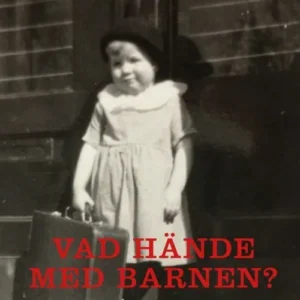 Vad hände med barnen?