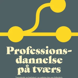 Professionsdannelse på tværs