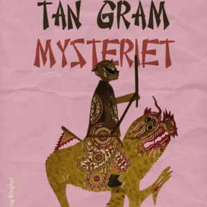 Tan gram mysteriet