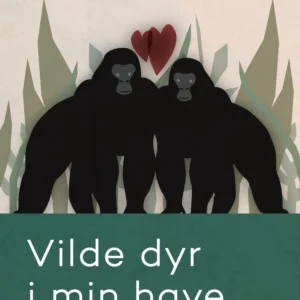 Vilde dyr i min have