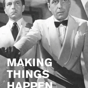 Making Things Happen