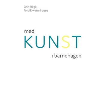 Med kunst i barnehagen