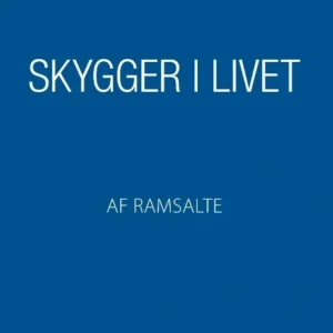 Skygger i livet