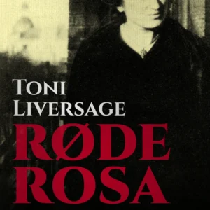 Røde Rosa. En bog om Rosa Luxemburg