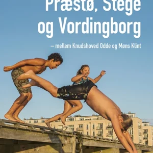 Præstø, Stege og Vordingborg
