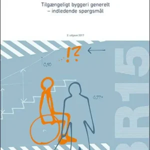 Tilgængeligt byggeri generelt - indledende spørgsmål