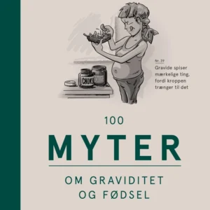 100 myter om graviditet og fødsel