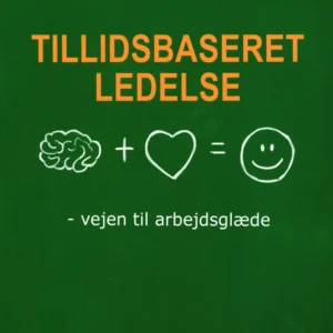 Tillidsbaseret ledelse