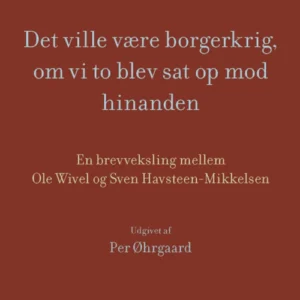 Det ville være borgerkrig, om vi to blev sat op mod hinanden