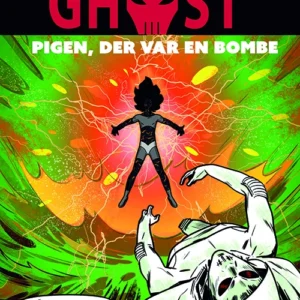 GHOST 3: Pigen, der var en bombe
