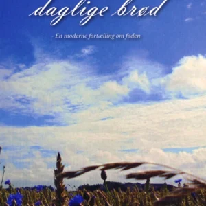 Giv os i dag vort daglige brød