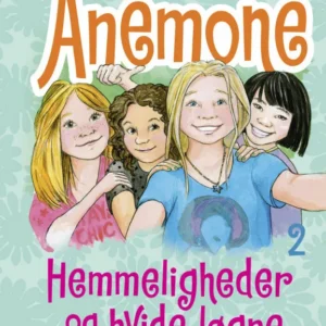 Anemone 2 Hemmeligheder og hvide løgne