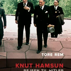 Knut Hamsun : reisen til Hitler