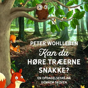 Kan du høre træerne snakke?